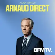 Le Grand Direct de Julien Arnaud : l'intégrale des podcasts BFMTV disponibles en ligne