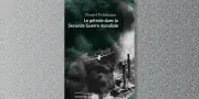 Le Pétrole, Arme Décisive de la Seconde Guerre Mondiale