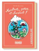 Maïda Gouraya publie « Moustaches, patate et chocolat », un roman jeunesse inspiré de son maître chocolatier