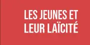 Les jeunes Français et la laïcité : une étude révèle une vision ouverte et critique