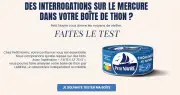 Petit Navire lance une opération inédite : analysez votre thon en boîte pour vérifier le mercure