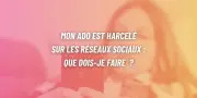 Cyberharcèlement : collecter les preuves et agir vite pour protéger son enfant