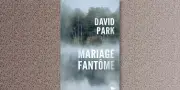 David Park explore la mémoire et la culpabilité dans son nouveau roman 'Mariage Fantôme'