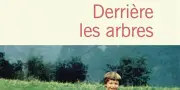 Derrière les arbres de Frédéric Pommier : une prise de parole puissante sur le viol