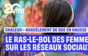 Canicule : les femmes redoutent le harcèlement de rue avec les tenues d'été