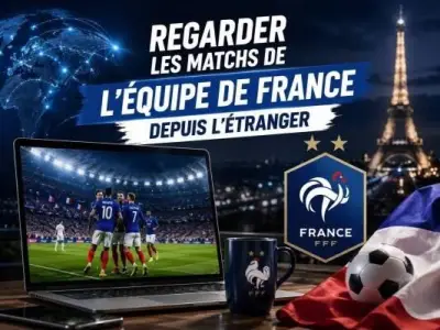 Coupe du Monde 2026 : Voir la France gratuitement à l'étranger