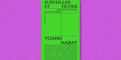 Fichage policier : l'illusion du contrôle dénoncée dans un essai