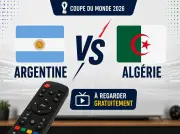 Argentine-Algérie : chaînes gratuites pour voir le match