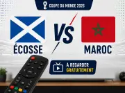 Écosse-Maroc : où regarder le match à l'étranger ? Chaînes TV