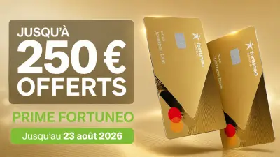 Prime Fortuneo : jusqu'à 250 € offerts jusqu'au 23 août