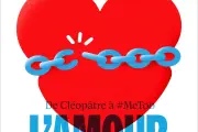 Amour contre préjugés : 25 histoires qui ont bousculé les interdits