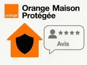 Avis Orange Maison Protégée : fiabilité et prix des offres d'alarme
