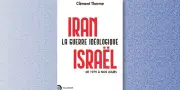 Iran-Israël : l'histoire méconnue d'un divorce sanglant