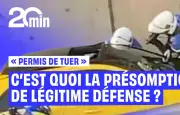 Loi « permis de tuer » : présomption de légitime défense pour les forces de l'ordre