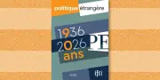 Politique étrangère : 90 ans, un numéro spécial mêlant théoriciens et écrivains