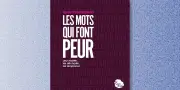 Retourner les mots pour résister aux angoisses sociétales