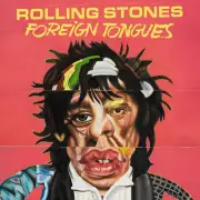 Rolling Stones : que vaut vraiment « Foreign Tongues », leur 25e album ?