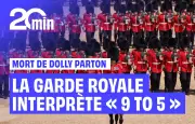 Buckingham : les gardes rendent hommage à Dolly Parton avec « 9 to 5 »