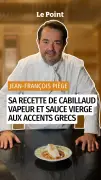 Jean-François Piège dévoile sa recette de cabillaud vapeur et sauce vierge