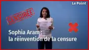 Sophia Aram : mode d'emploi de la censure expliqué
